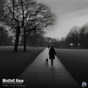 Mistfall Haze
