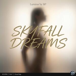 Skyfall Dreams