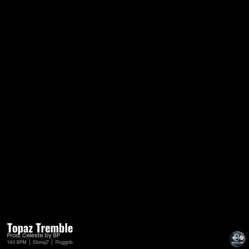 Topaz Tremble