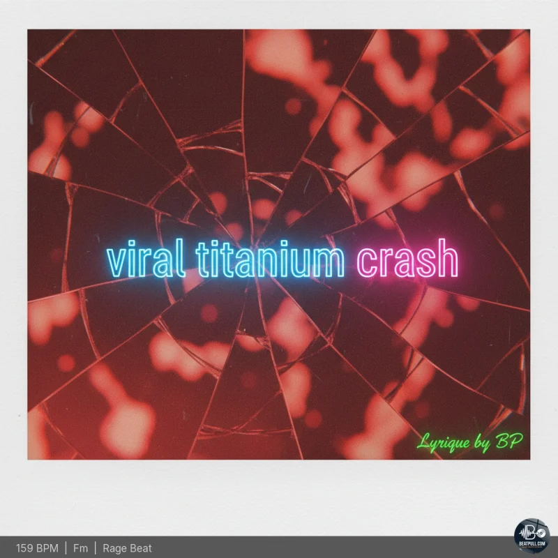 Viral Titanium Crash
