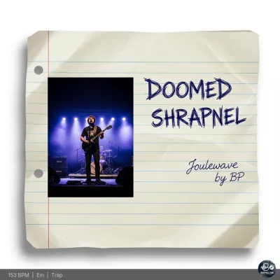 Doomed Shrapnel