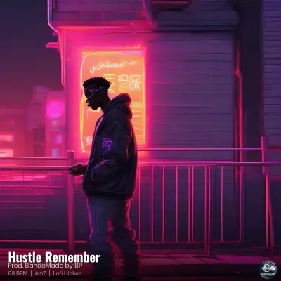 Hustle Remember